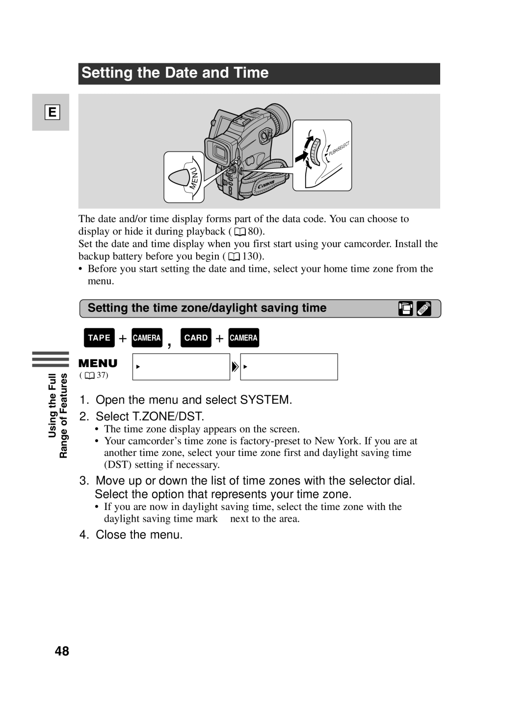 Canon Optura 100 instruction manual Setting the Date and Time, Setting the time zone/daylight saving time, Close the menu 