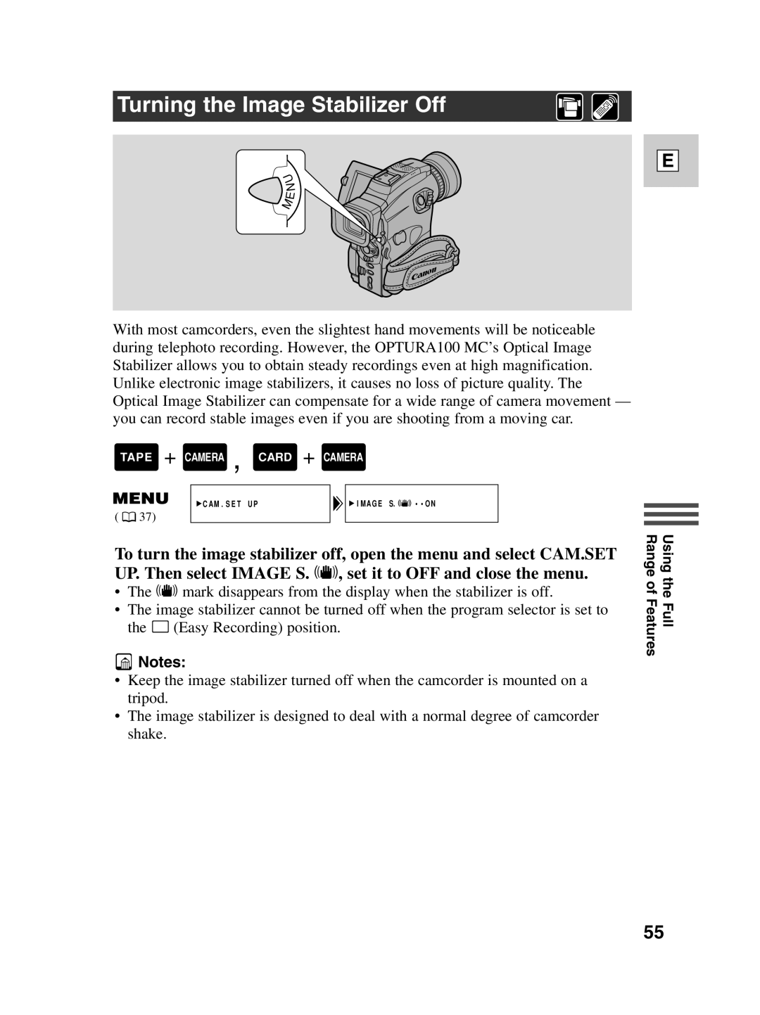 Canon Optura 100 instruction manual Turning the Image Stabilizer Off 