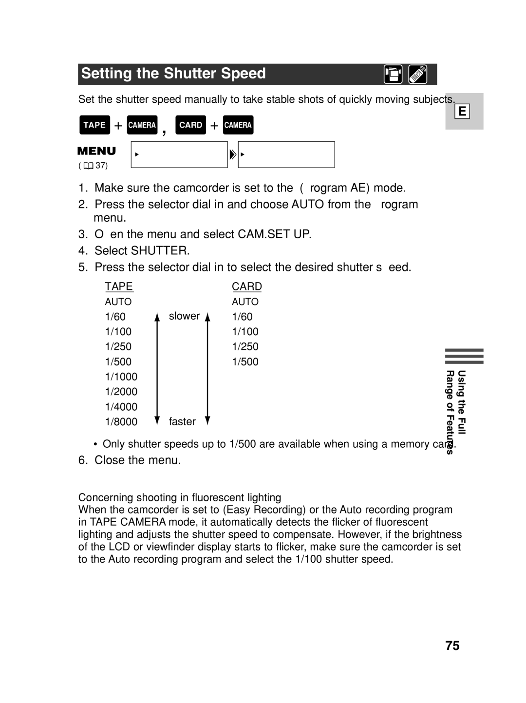 Canon Optura 100 instruction manual Setting the Shutter Speed, Concerning shooting in fluorescent lighting 