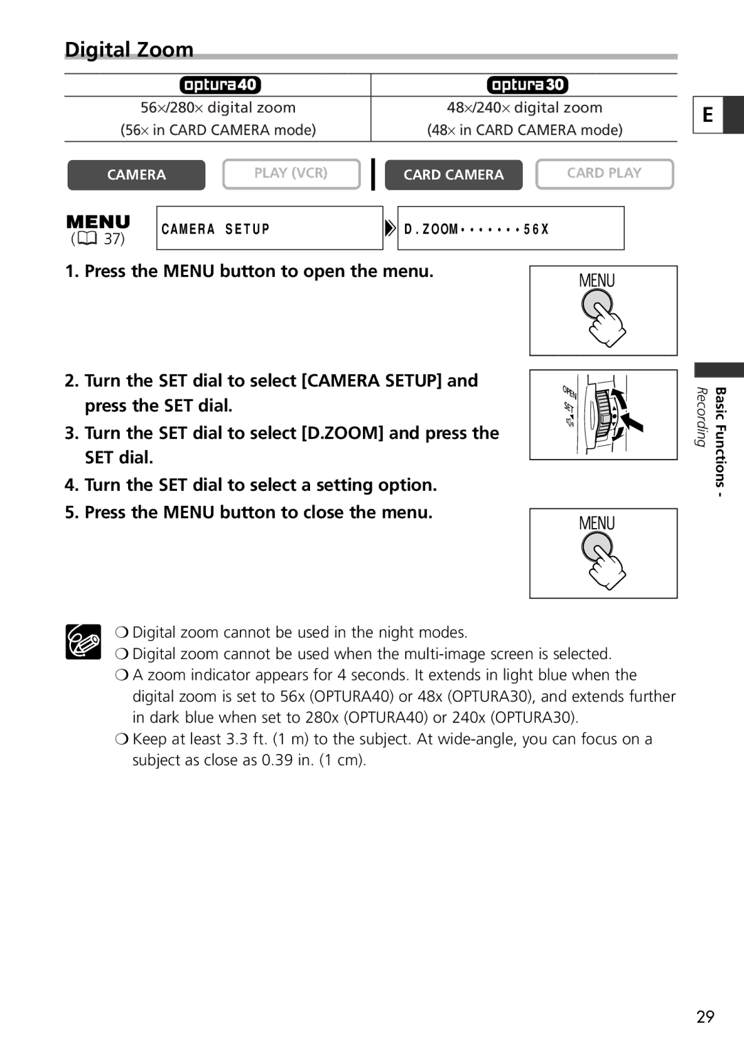 Canon 9545A001AA, OPTURA40 instruction manual Digital Zoom, 56⋅/280⋅ digital zoom 48⋅/240⋅ digital zoom 