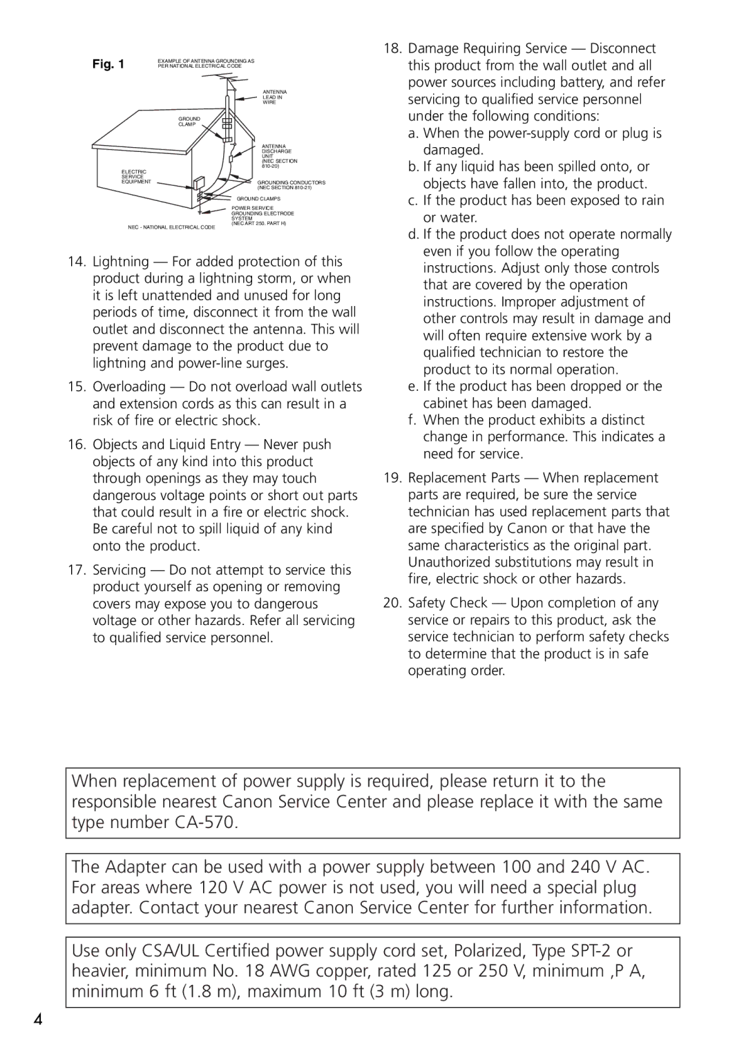 Canon OPTURA40, 9545A001AA instruction manual When the power-supply cord or plug is damaged 