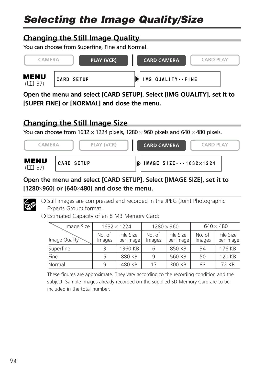 Canon OPTURA40 Selecting the Image Quality/Size, Changing the Still Image Quality, Changing the Still Image Size 