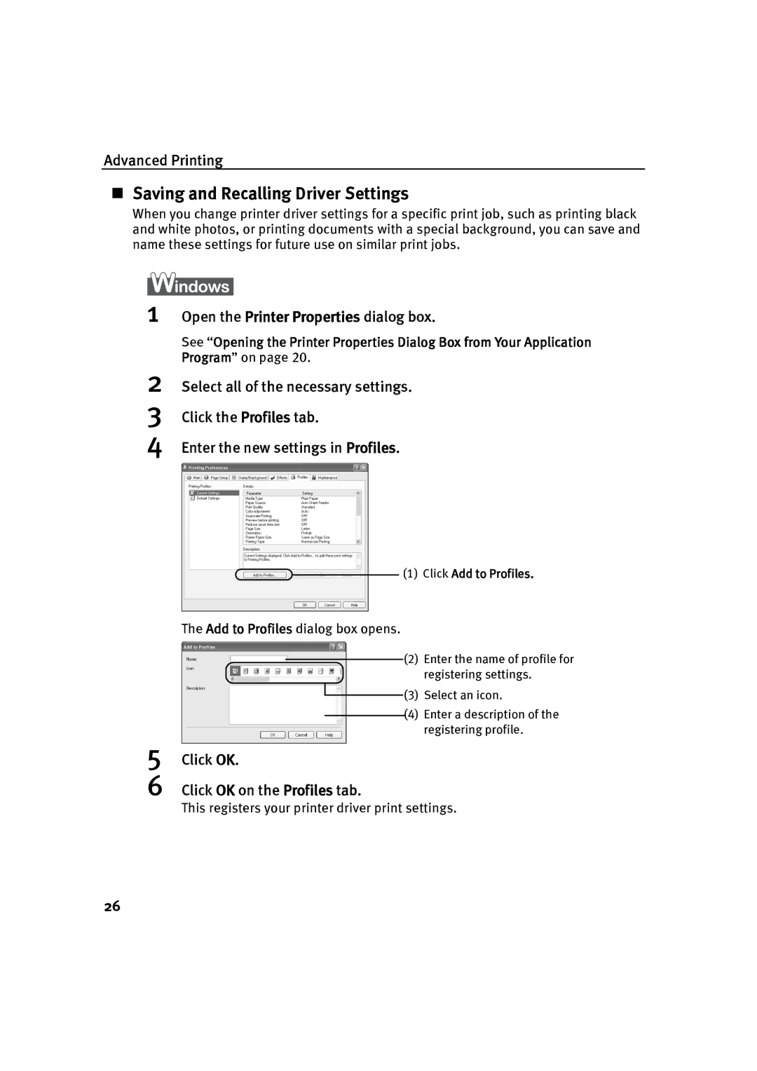 Canon P-I9900-QSG-1203 quick start Saving and Recalling Driver Settings, Click OK Click OK on the Profiles tab 