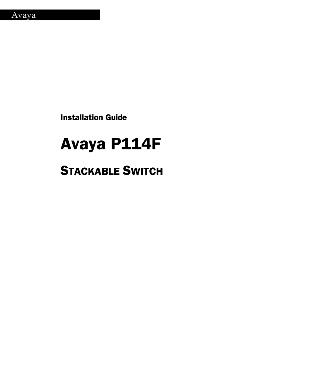 Canon manual Avaya P114F, Stackable Switch, Installation Guide 
