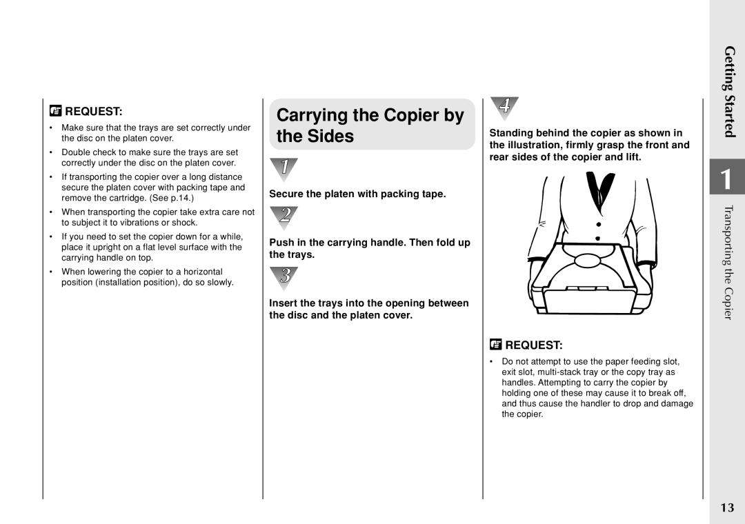 Canon PC 140 manual Carrying the Copier by the Sides 