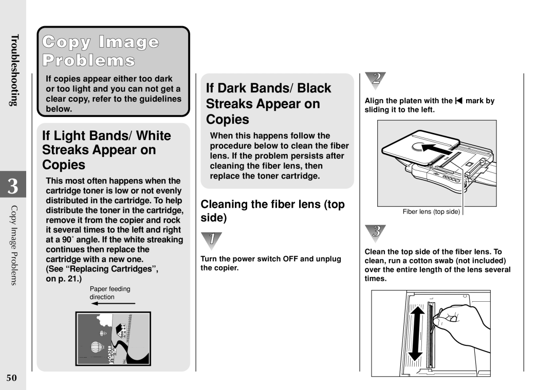 Canon PC 140 manual Copy Image Problems, If Light Bands/ White Streaks Appear on Copies, Cleaning the fiber lens top side 