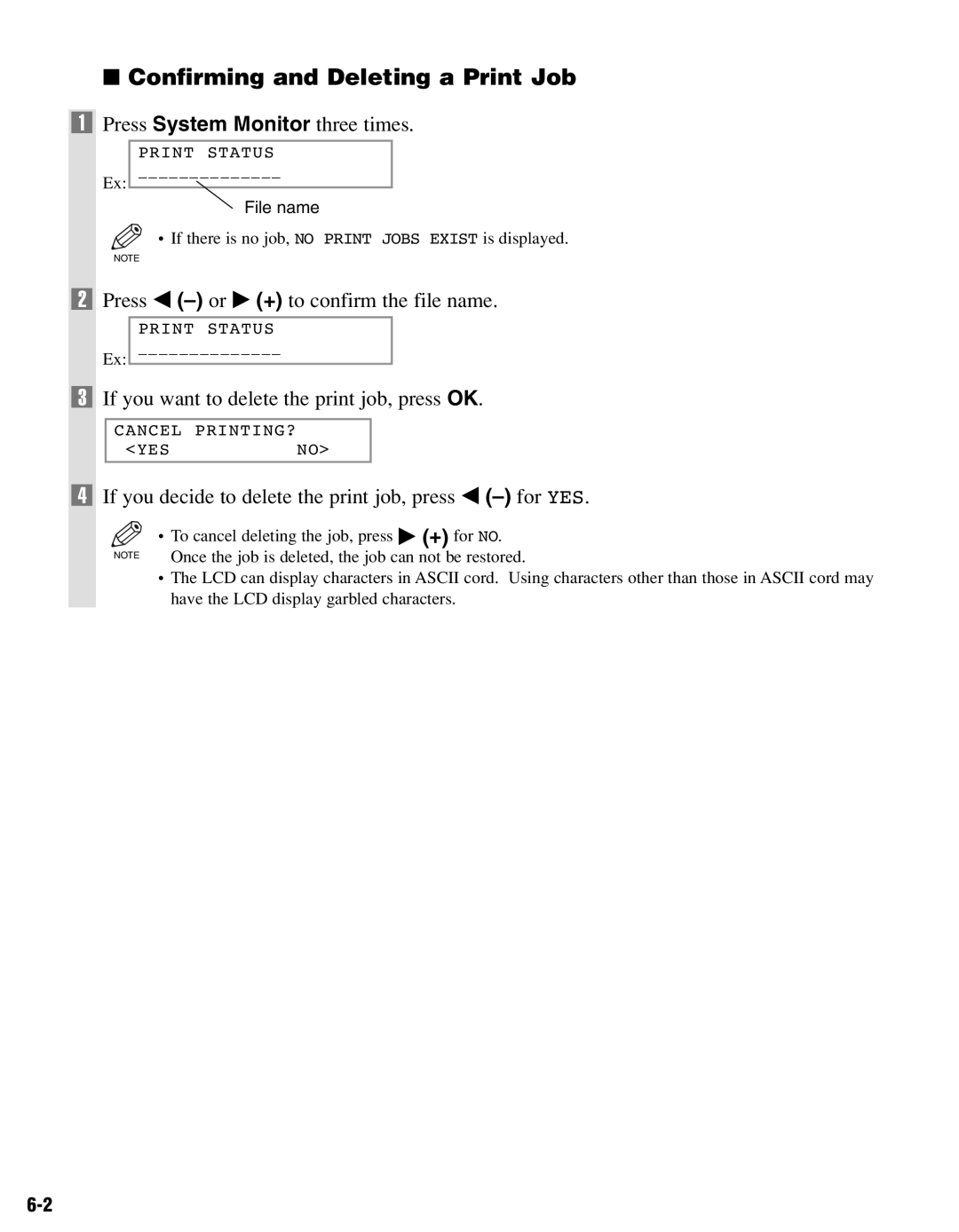 Canon PC-D320, PC-D340 manual Confirming and Deleting a Print Job, Press System Monitor three times 