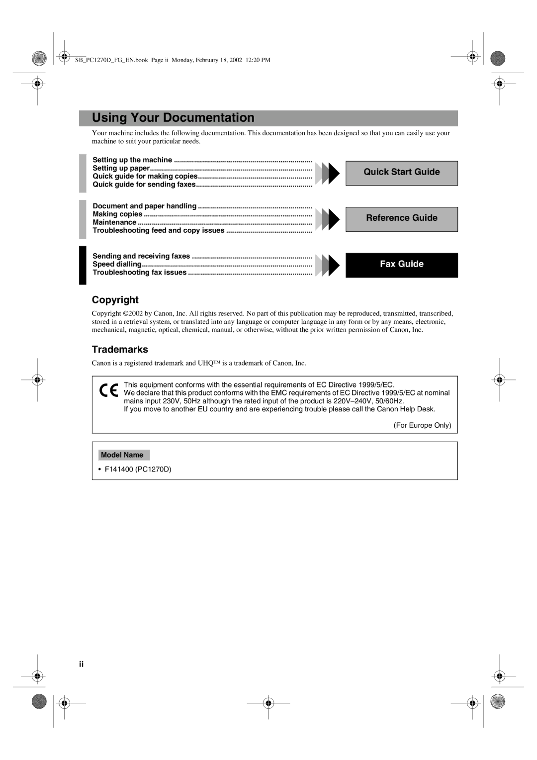 Canon PC1270D manual Using Your Documentation, Copyright, Trademarks 