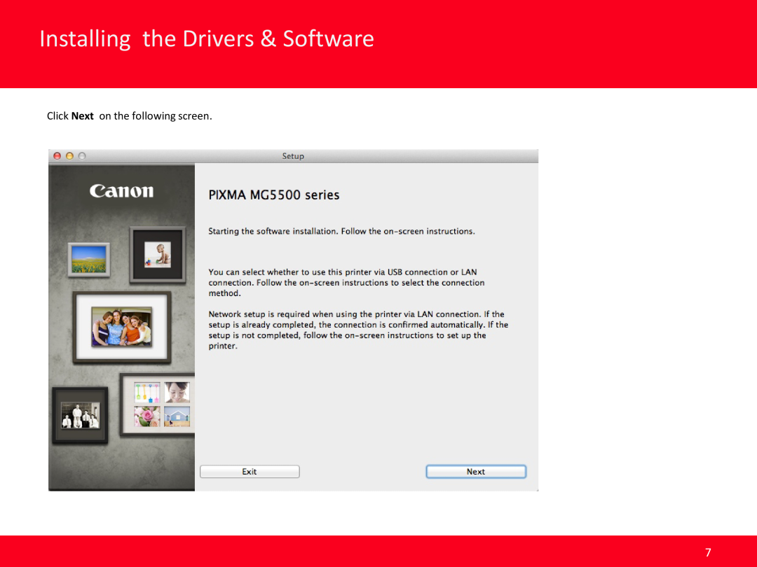 Canon PIXMA MG5520 manual Installing the Drivers & Software, Click Next on the following screen 