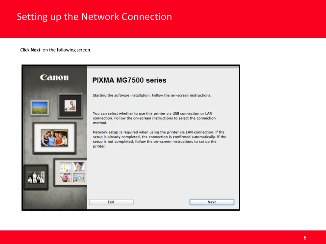 Canon PIXMA MG7520 manual Setting up the Network Connection, Click Next on the following screen 