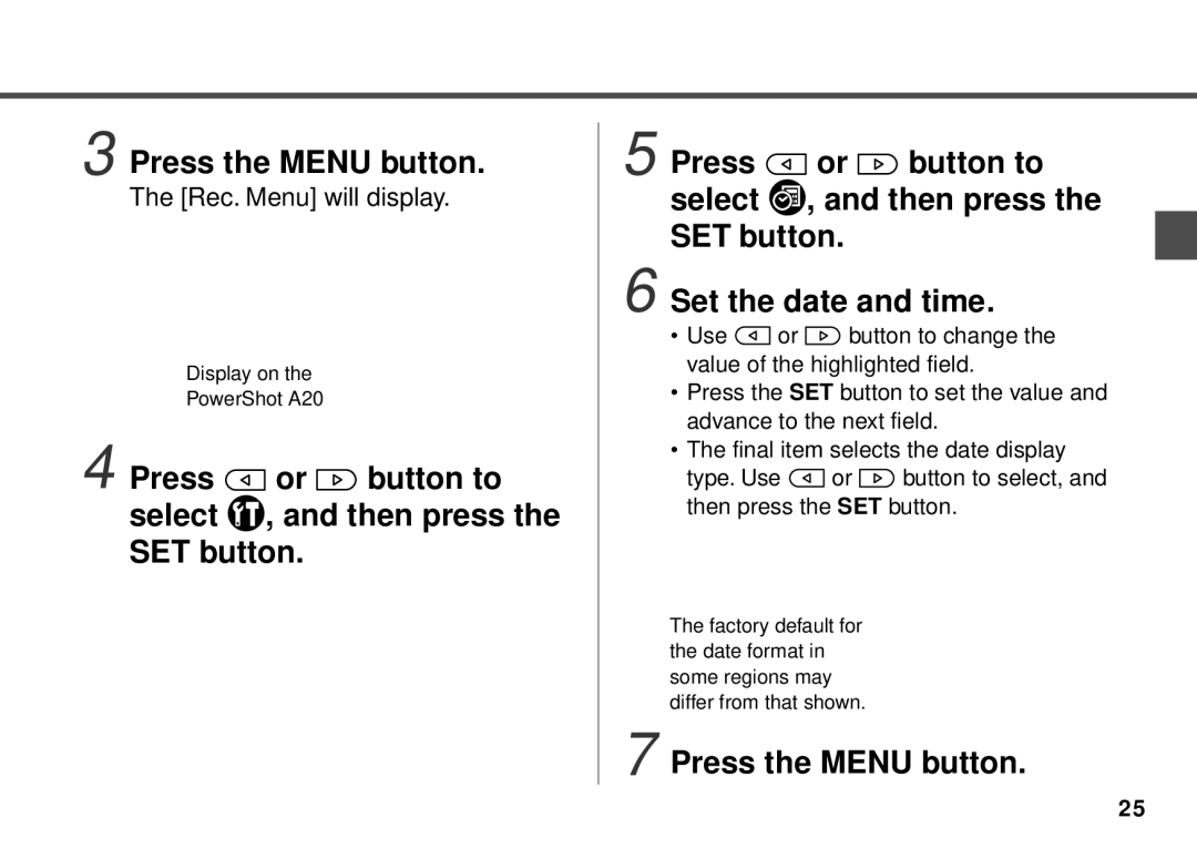 Canon PowerShot A20, PowerShot A10 manual Press the Menu button, Rec. Menu will display 