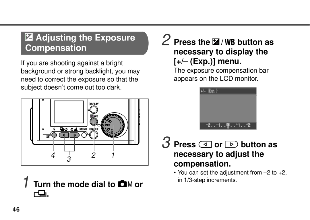 Canon PowerShot A10 manual Adjusting the Exposure Compensation, Press or button as necessary to adjust the compensation 