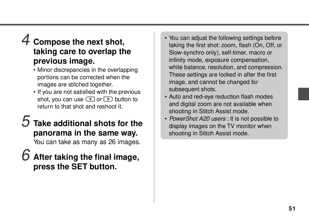 Canon PowerShot A20, PowerShot A10 After taking the final image, press the SET button, You can take as many as 26 images 