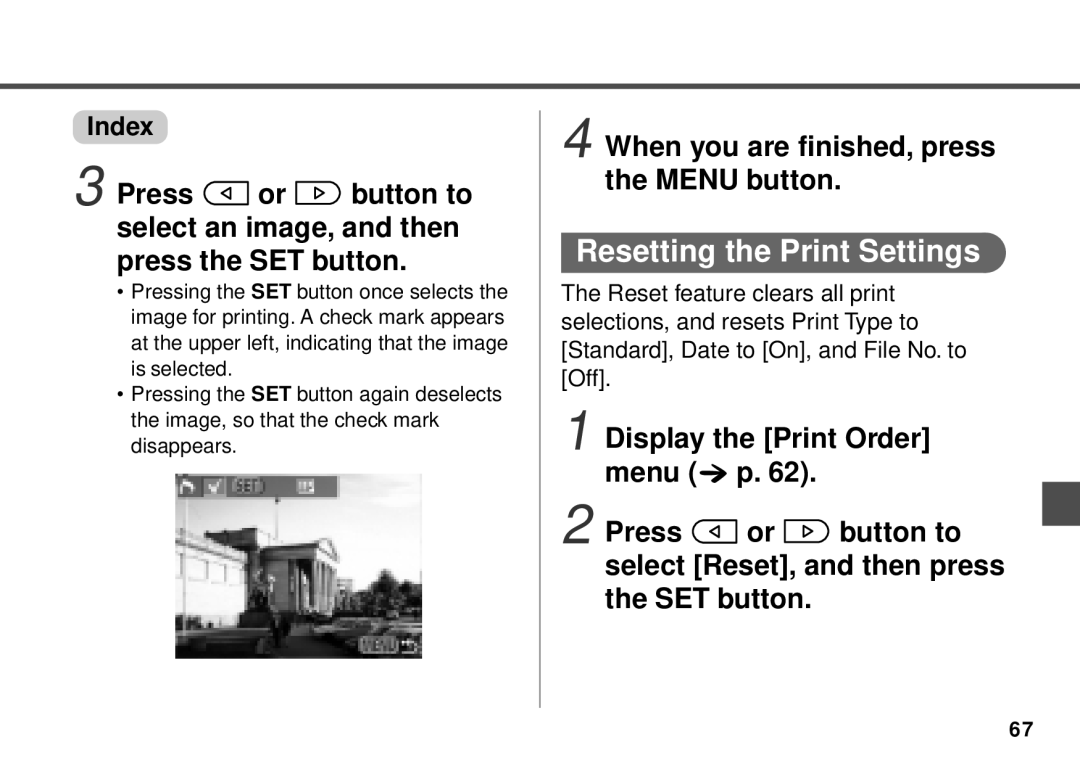 Canon PowerShot A20, PowerShot A10 manual Resetting the Print Settings, When you are finished, press the Menu button 