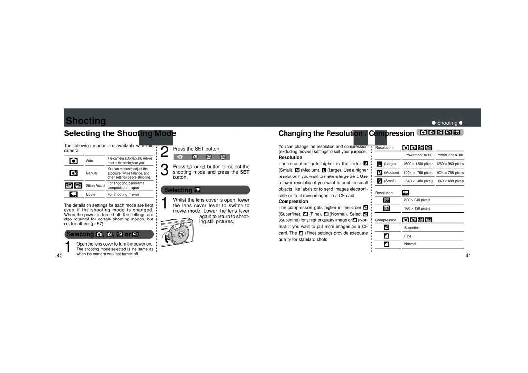 Canon PowerShot A200, PowerShot A100 quick start Selecting the Shooting Mode, Selecting , , or 