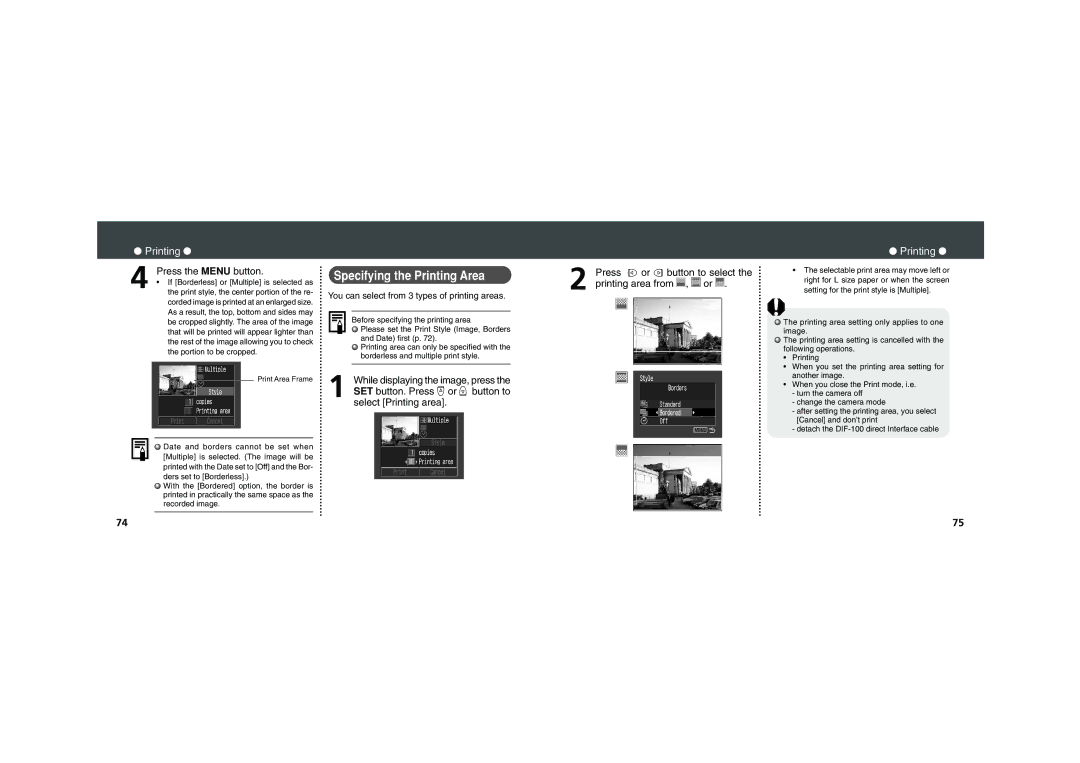 Canon PowerShot A100 While displaying the image, press SET button. Press or, You can select from 3 types of printing areas 