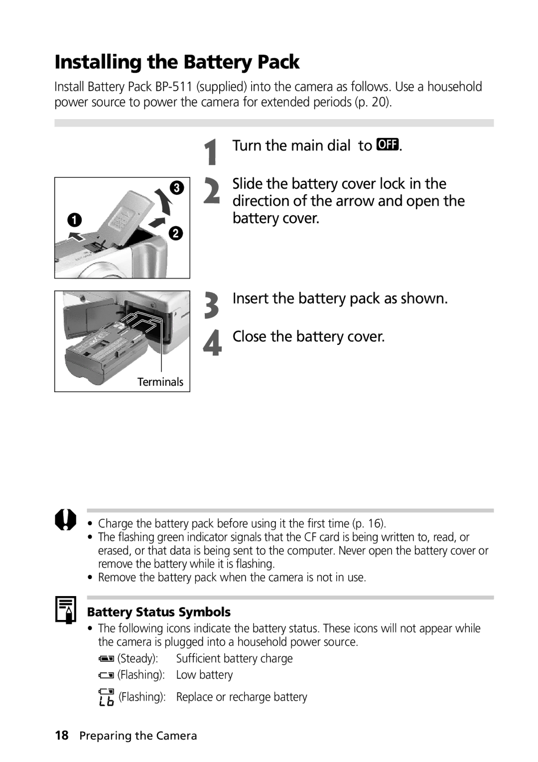 Canon PowerShot G2 manual Installing the Battery Pack, Battery Status Symbols 