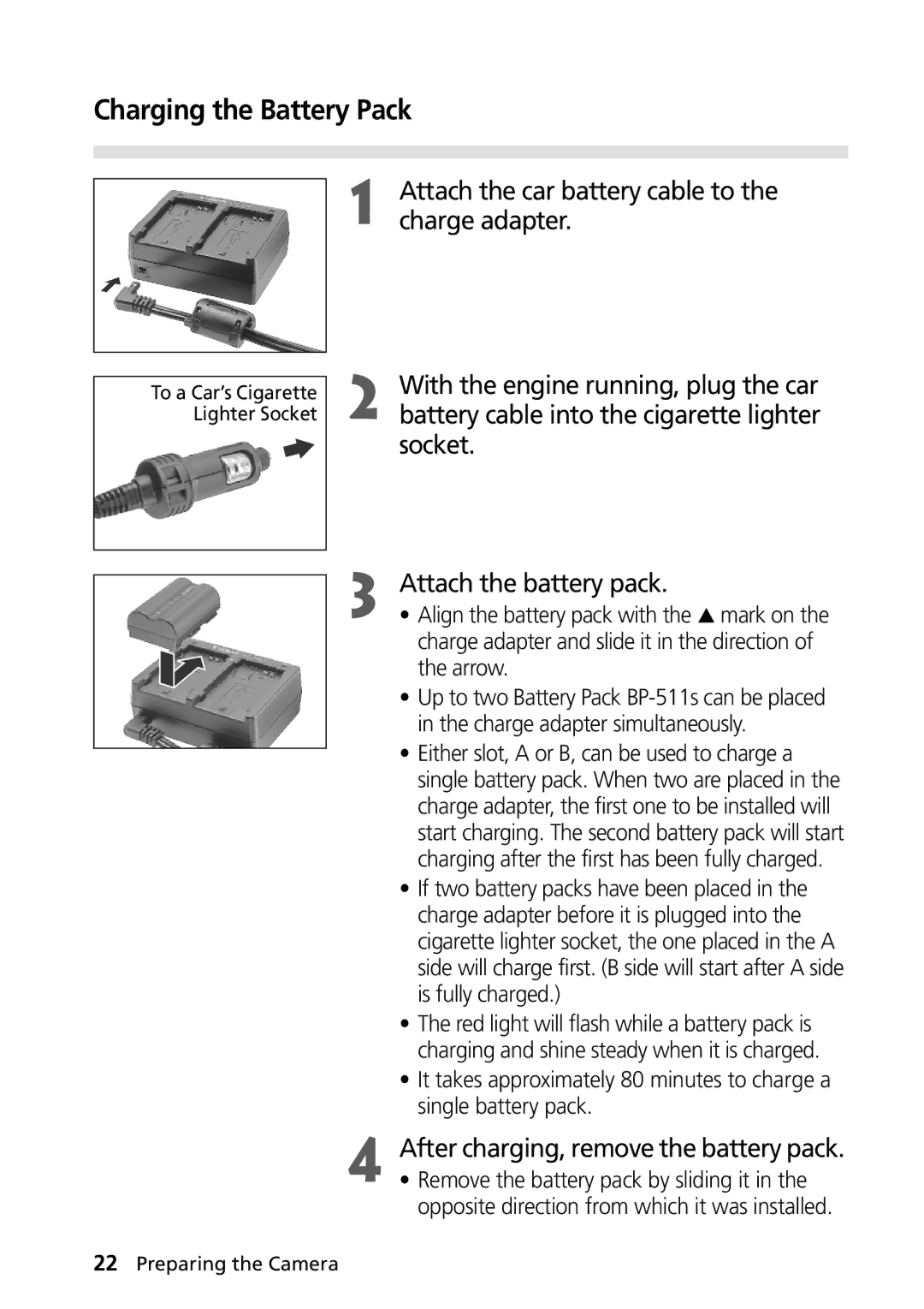 Canon PowerShot G2 manual Charging the Battery Pack, Attach the car battery cable to, Charge adapter 