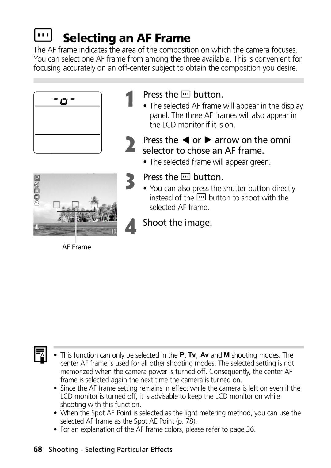 Canon PowerShot G2 Selecting an AF Frame, Press Arrow on the omni Selector to chose an AF frame, LCD monitor if it is on 