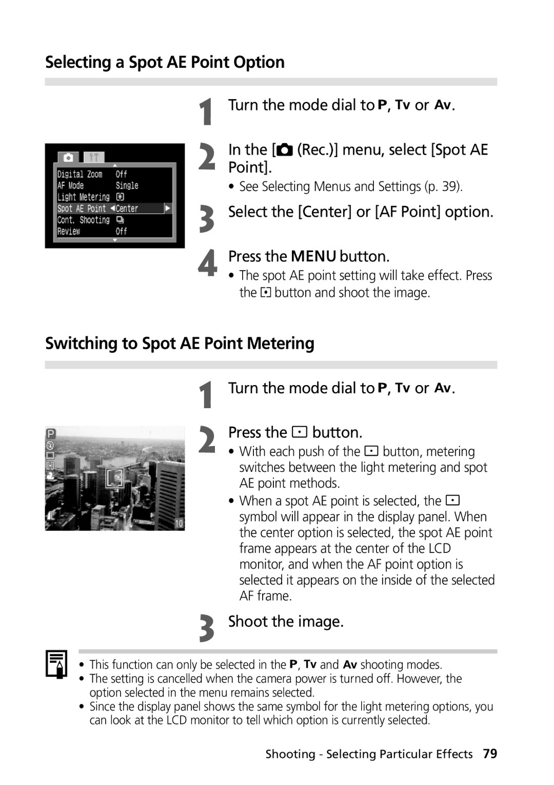 Canon PowerShot G2 manual Selecting a Spot AE Point Option, Switching to Spot AE Point Metering 