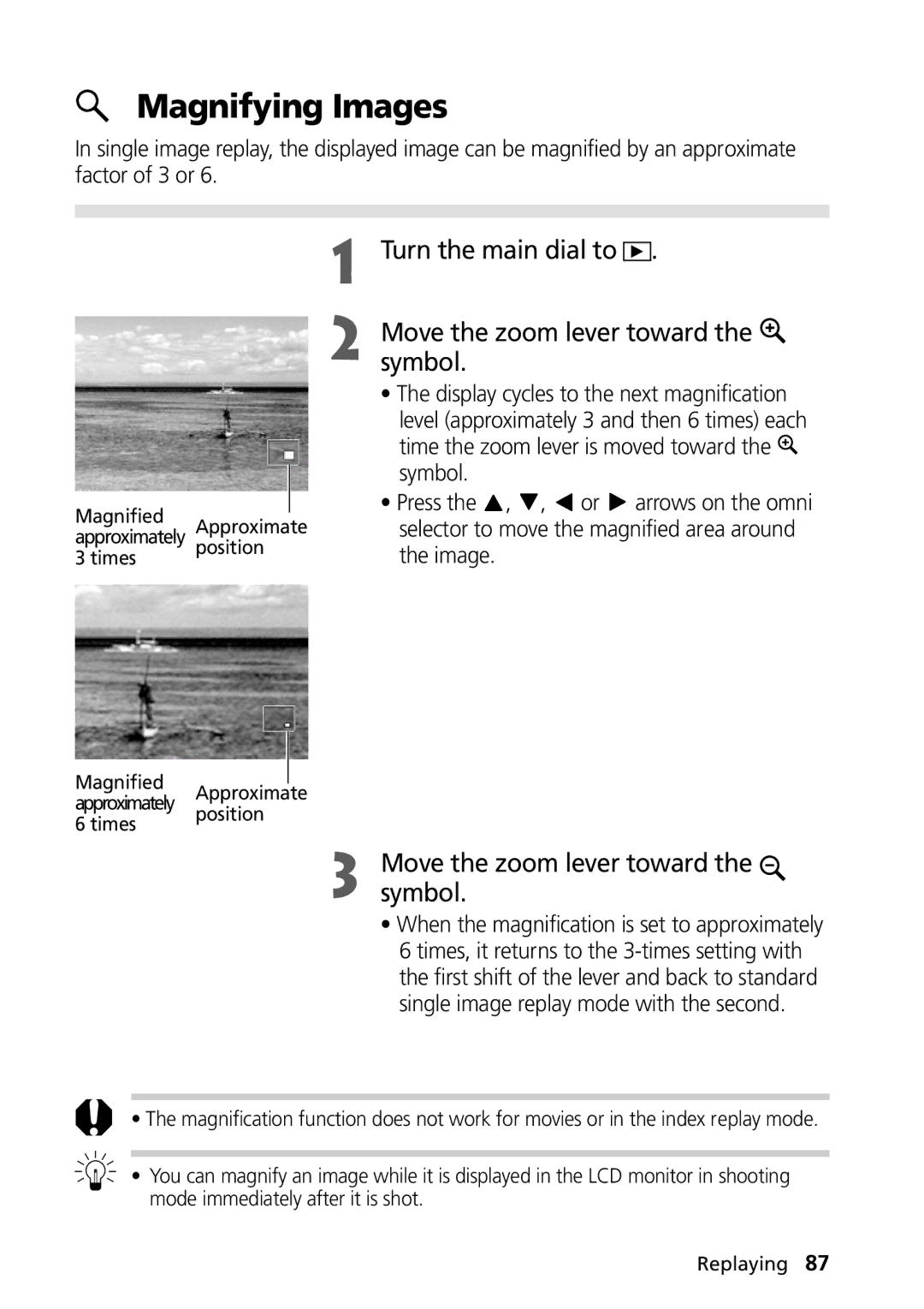 Canon PowerShot G2 manual Magnifying Images, Move the zoom lever toward the symbol 