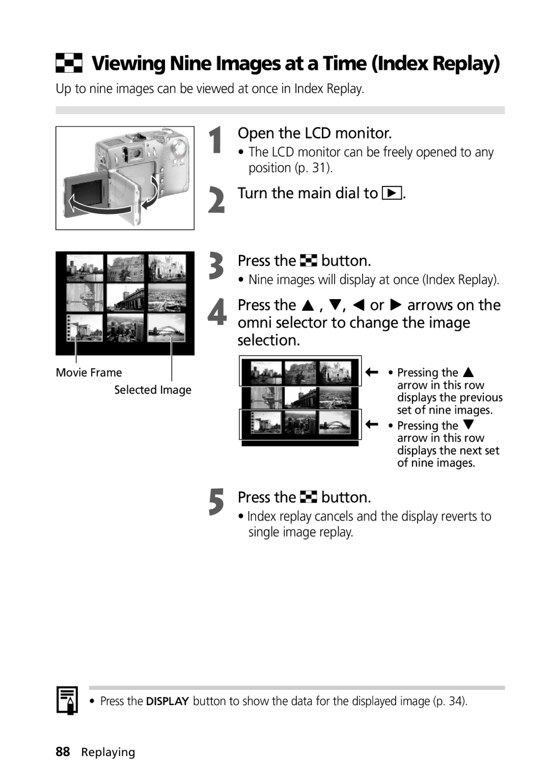 Canon PowerShot G2 Viewing Nine Images at a Time Index Replay, Press Arrows on Omni selector to change the image Selection 