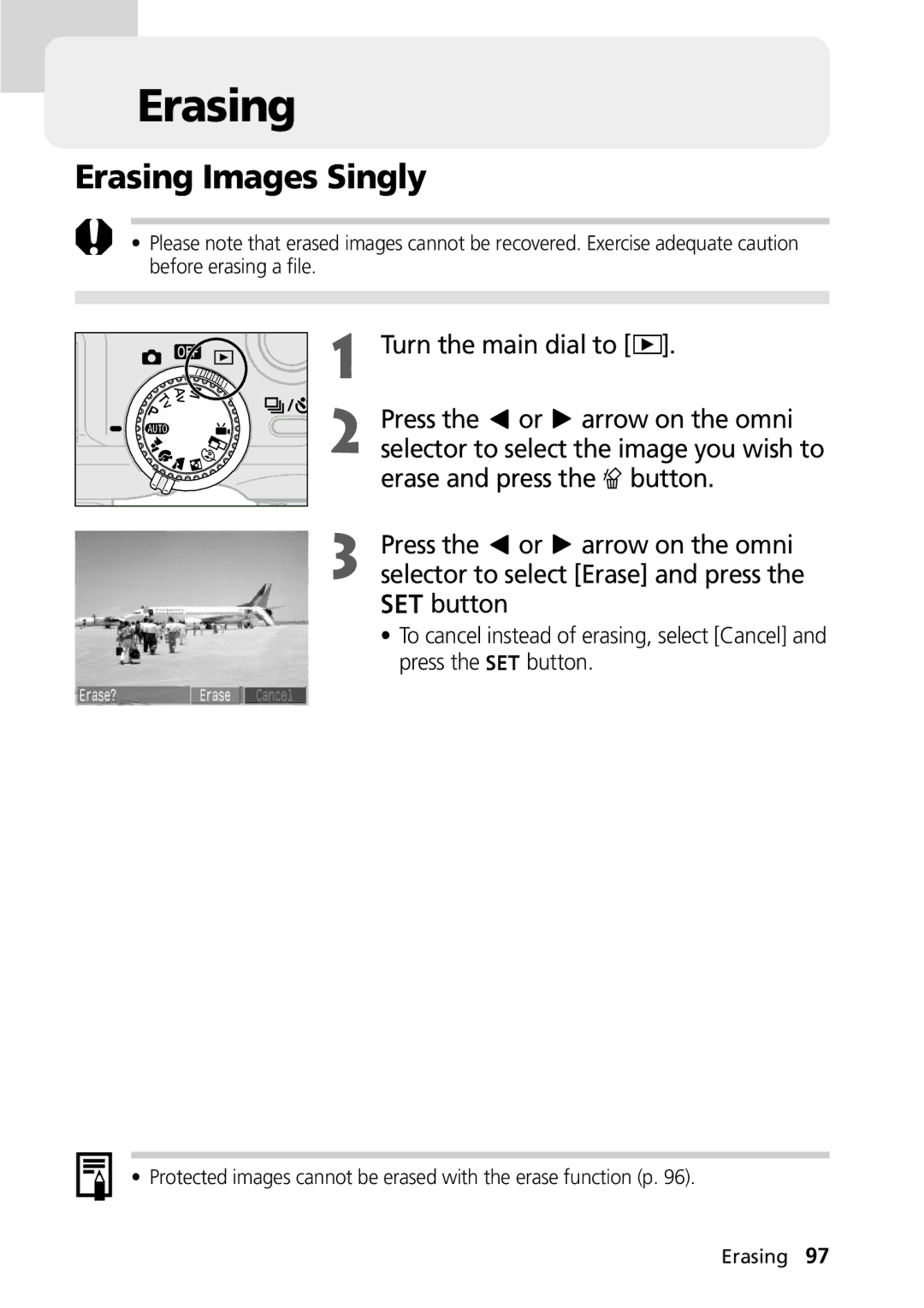 Canon PowerShot G2 Erasing Images Singly, Turn the main dial to Press Arrow on the omni, Erase and press the button 