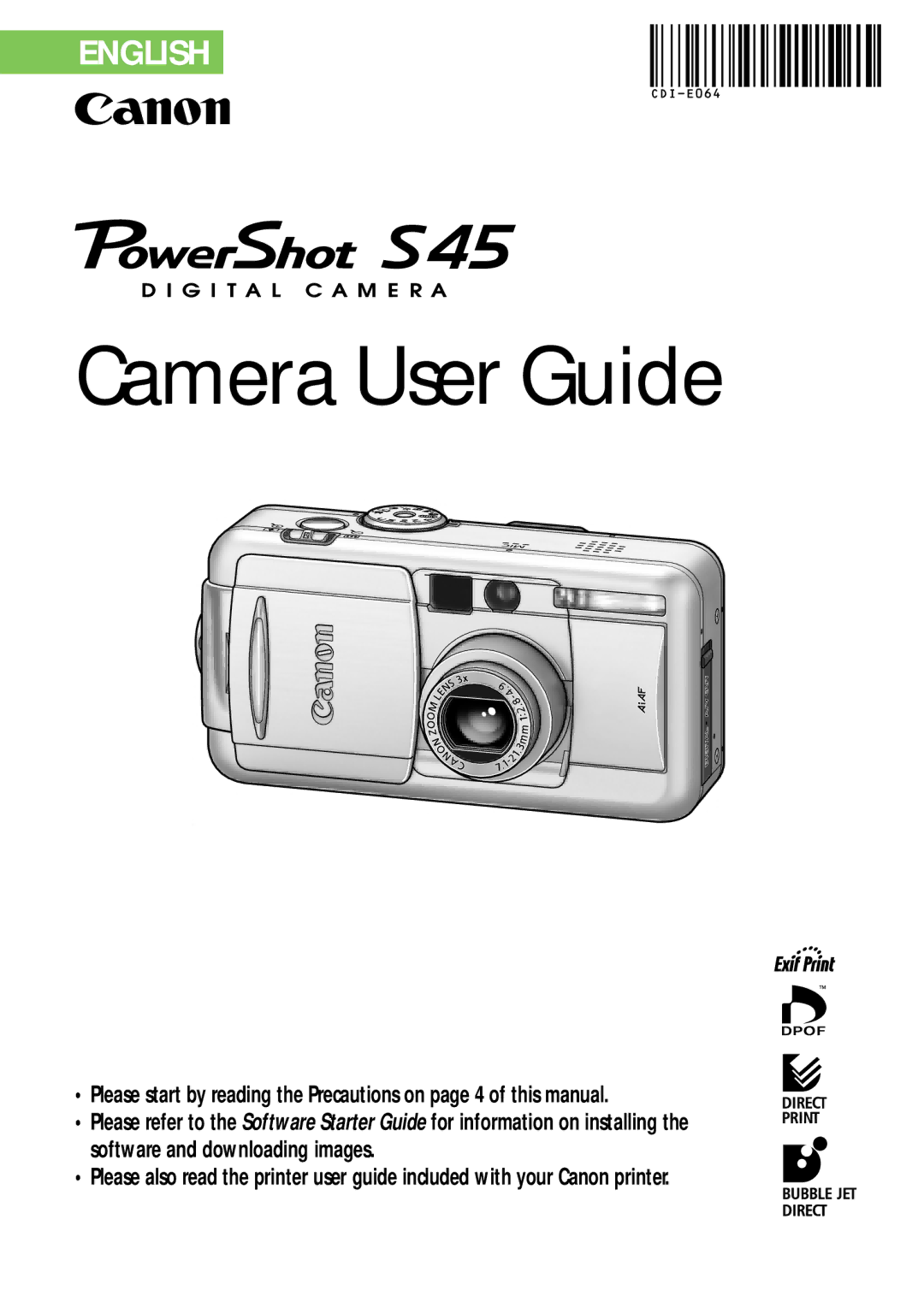 Canon PowerShot S45 manual Camera User Guide 