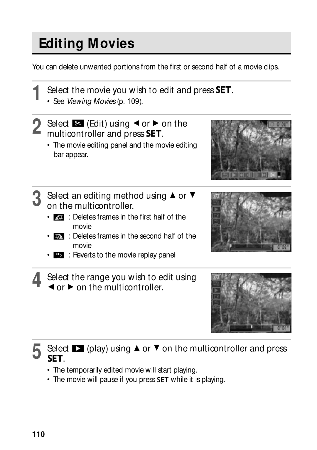 Canon PowerShot S45 manual Editing Movies, Select the movie you wish to edit and press, See Viewing Movies p 