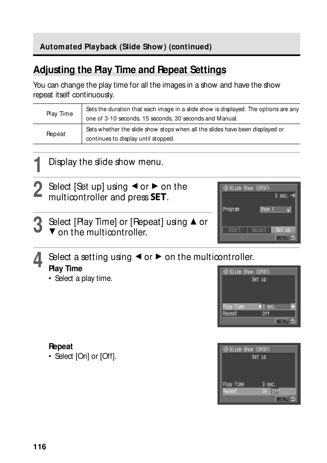 Canon PowerShot S45 manual Adjusting the Play Time and Repeat Settings, Select a play time, Select On or Off 