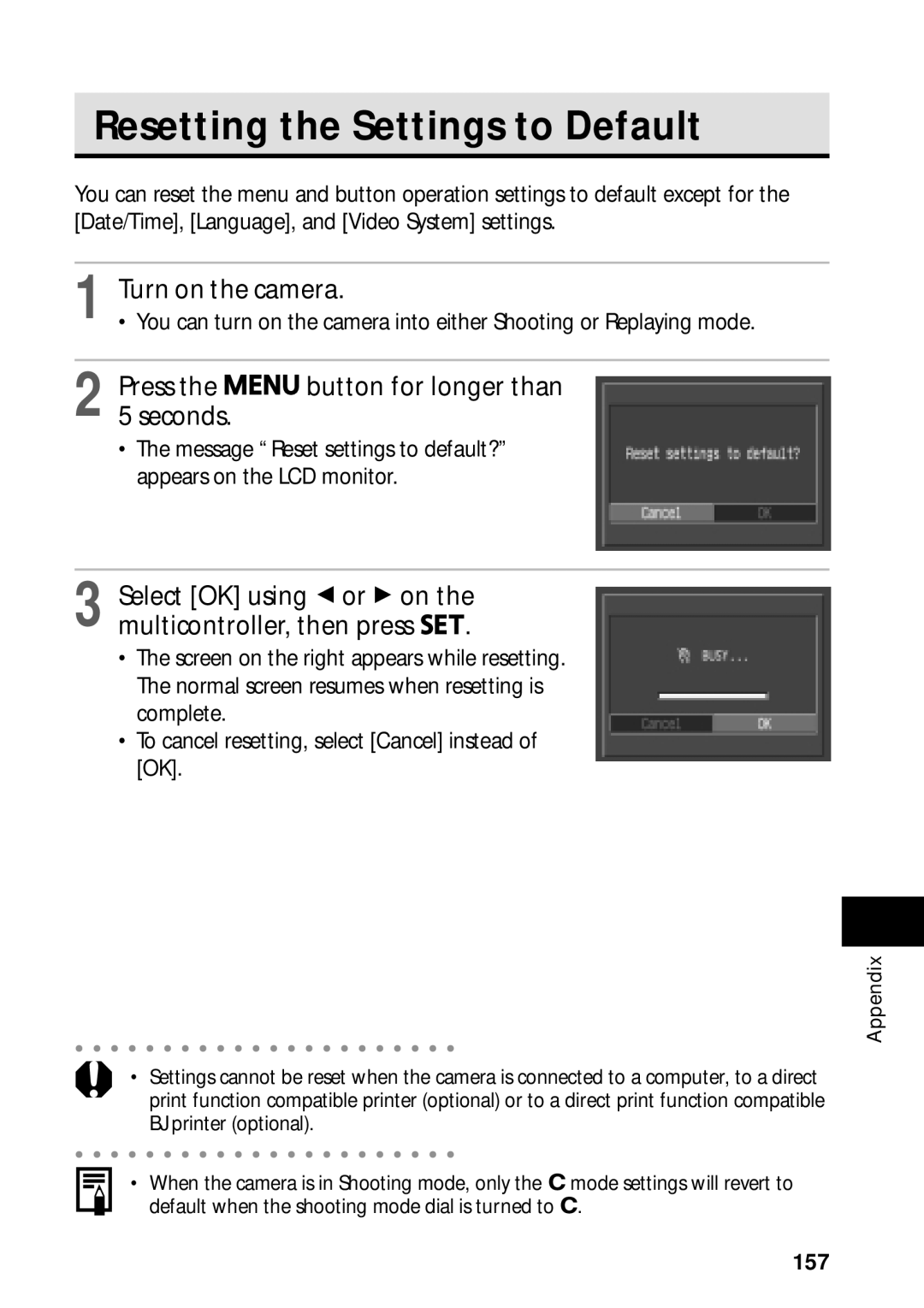 Canon PowerShot S45 Resetting the Settings to Default, Turn on the camera, Press the button for longer than 5 seconds, 157 