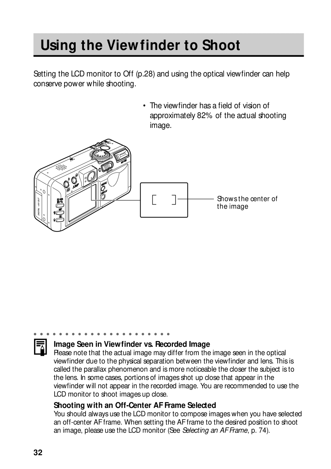 Canon PowerShot S45 manual Using the Viewfinder to Shoot, Image Seen in Viewfinder vs. Recorded Image 