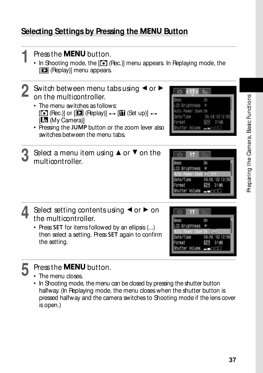 Canon PowerShot S45 Selecting Settings by Pressing the Button, Menu switches as follows Rec. or Replay Set up My Camera 