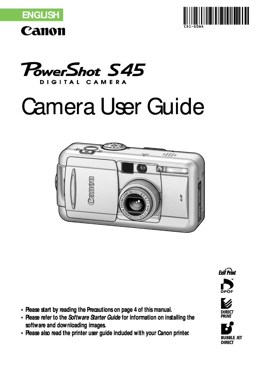 Canon PowerShot S45 manual English, Please start by reading the Precautions on page 4 of this manual, Camera User Guide 