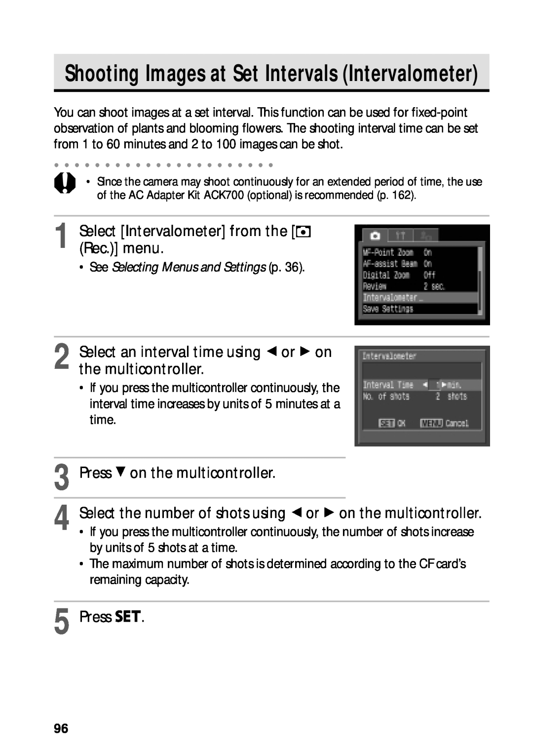 Canon PowerShot S45 manual Shooting Images at Set Intervals Intervalometer, Select Intervalometer from the Rec. menu, Press 