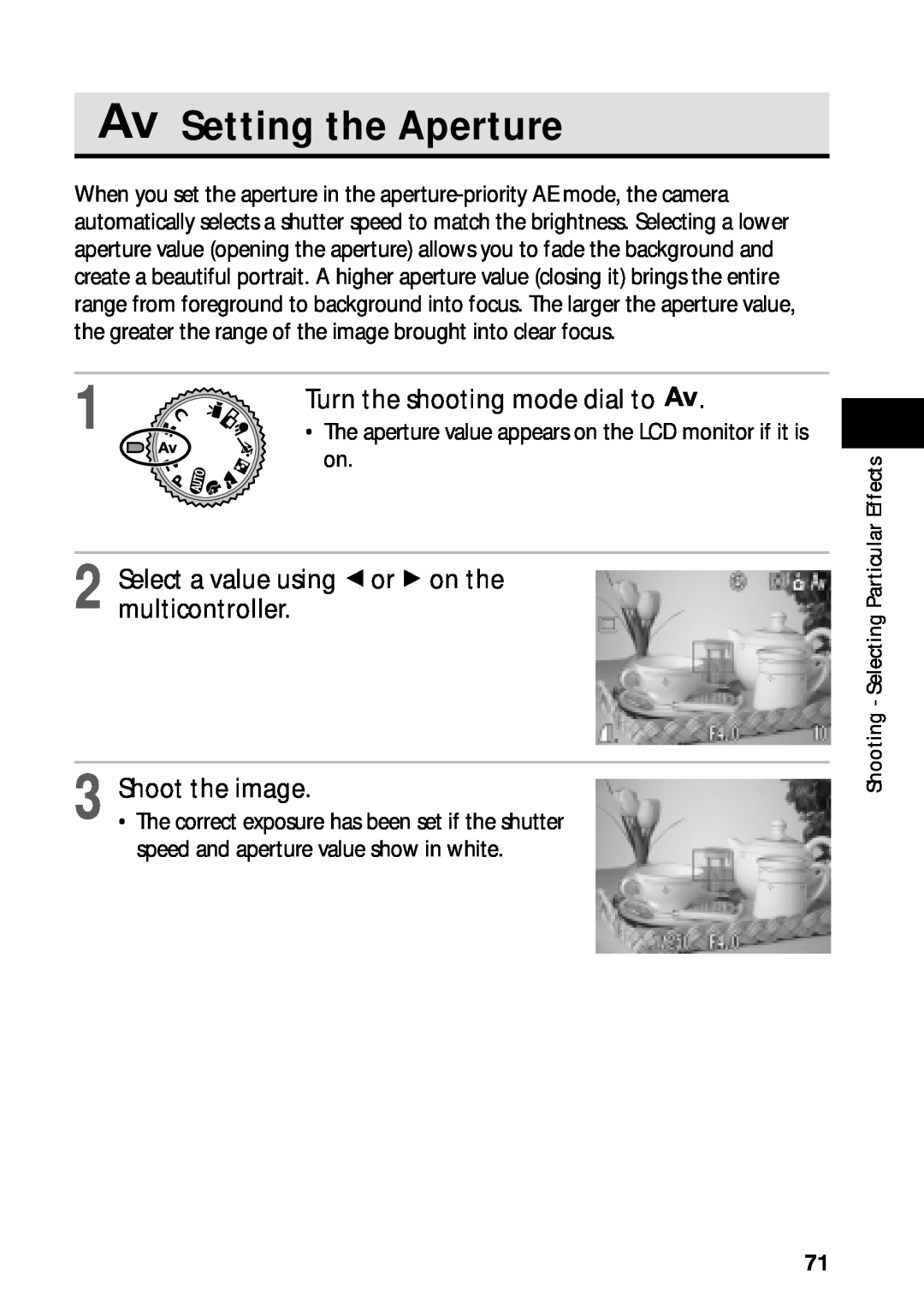 Canon PowerShot S45 manual Setting the Aperture, Select a value using B or A on the multicontroller, Shoot the image 