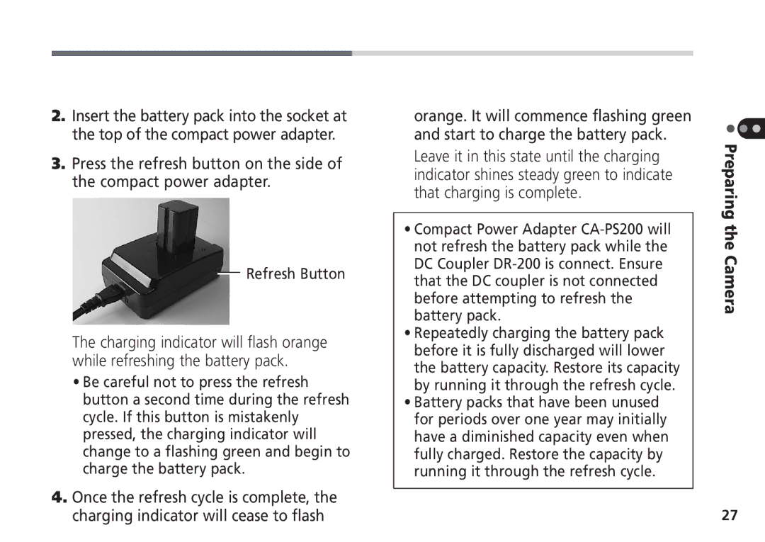 Canon Pro70 manual Once the refresh cycle is complete, Charging indicator will cease to flash 