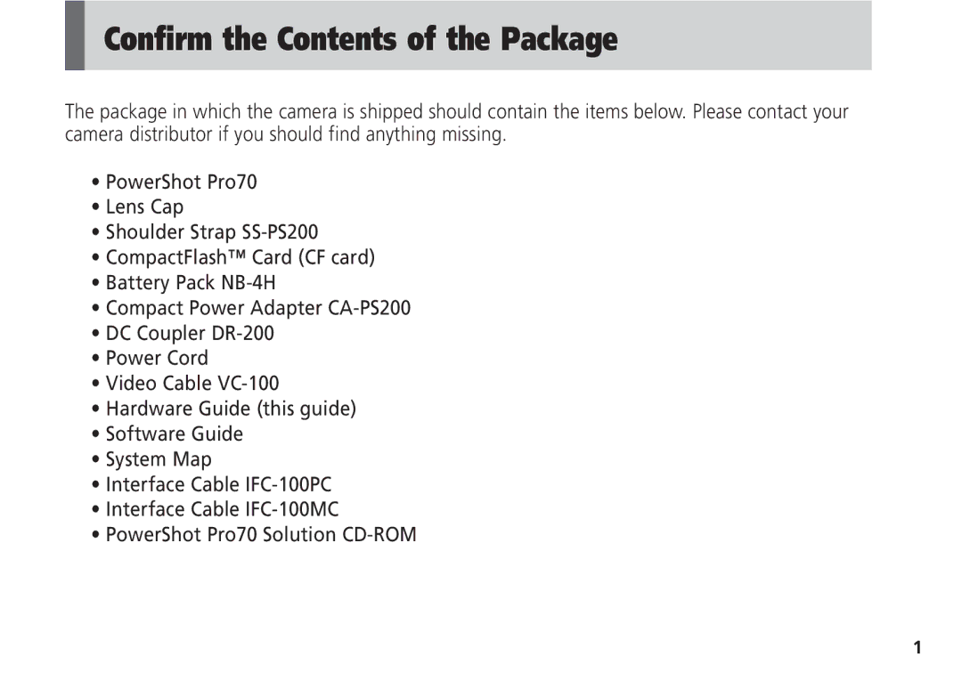 Canon Pro70 manual Confirm the Contents of the Package 