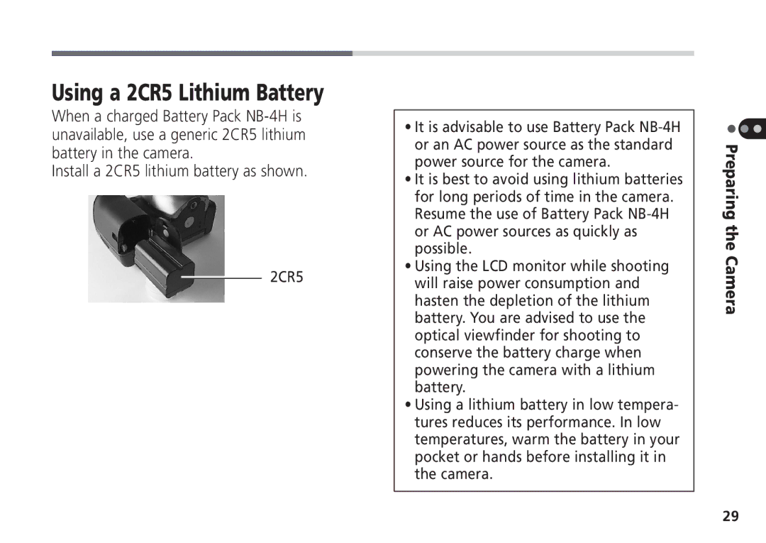 Canon Pro70 manual Using a 2CR5 Lithium Battery, Install a 2CR5 lithium battery as shown 