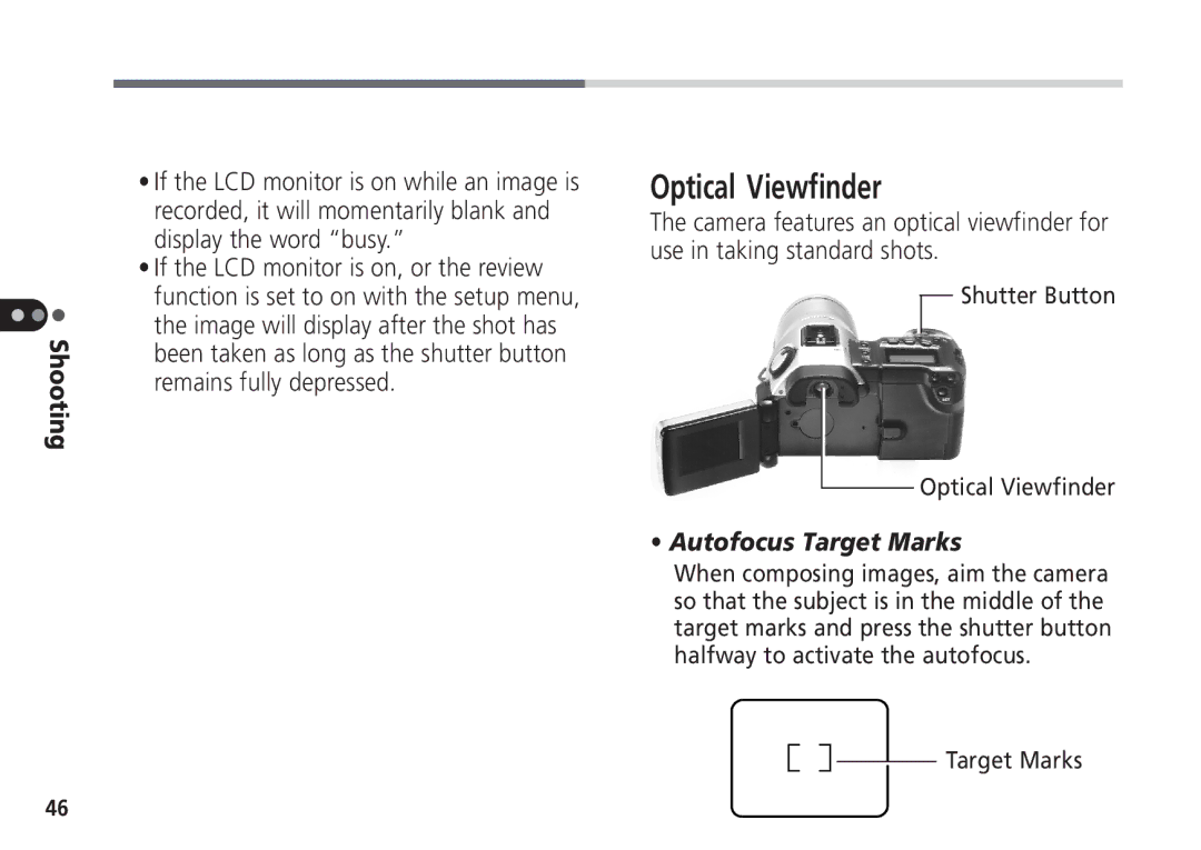 Canon Pro70 manual Optical Viewfinder, Autofocus Target Marks 