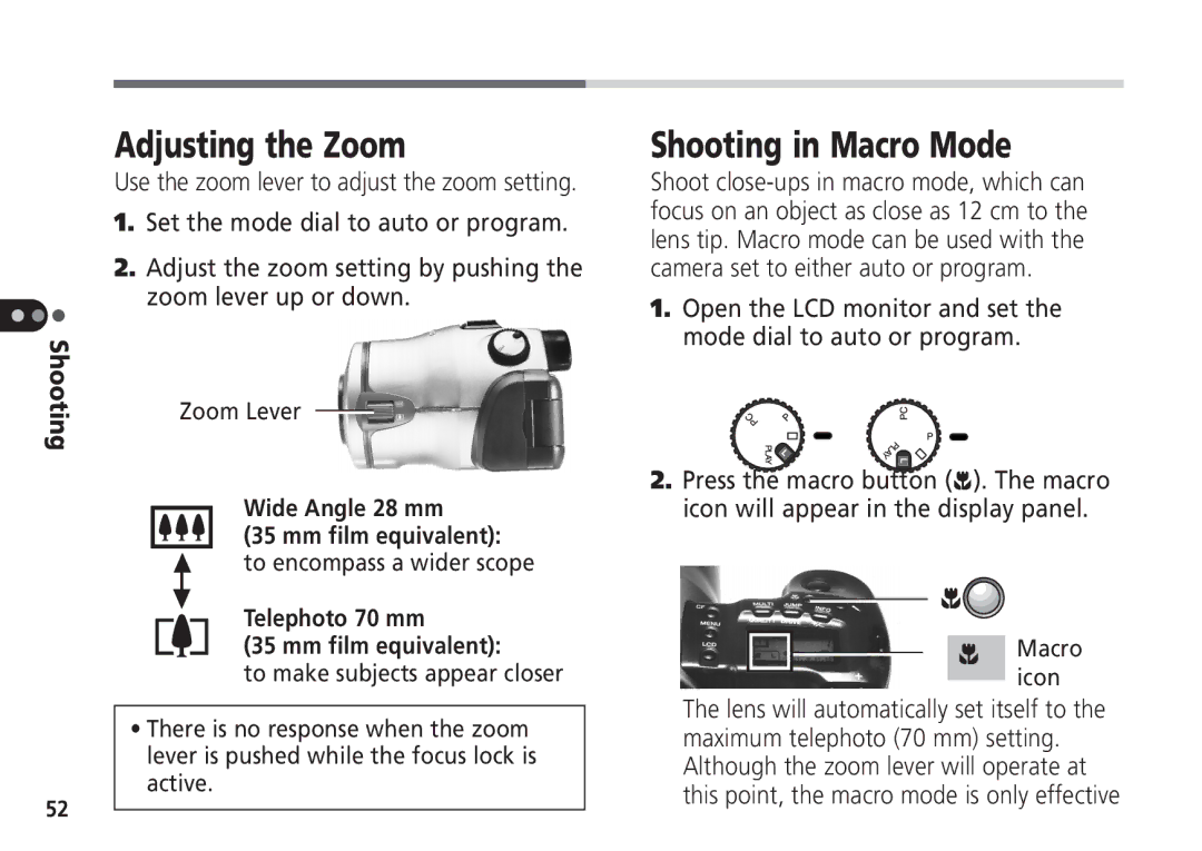 Canon Pro70 Adjusting the Zoom, Shooting in Macro Mode, Zoom Lever Wide Angle 28 mm Mm film equivalent, Telephoto 70 mm 