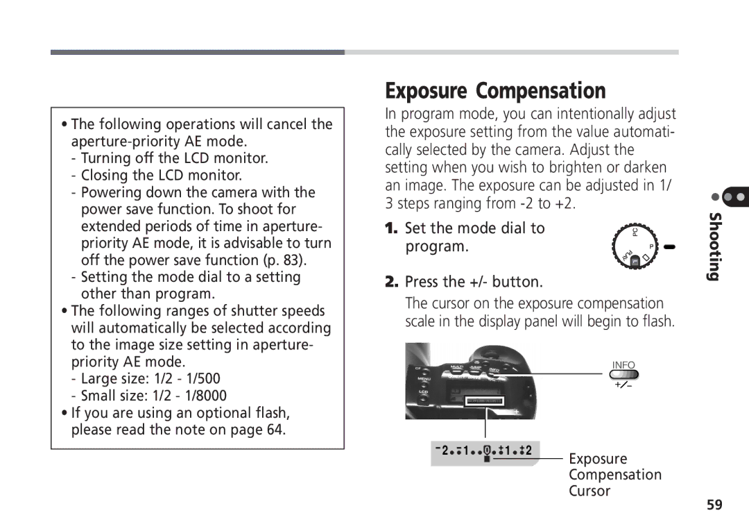 Canon Pro70 manual Exposure Compensation, Set the mode dial to program Press the +/- button 