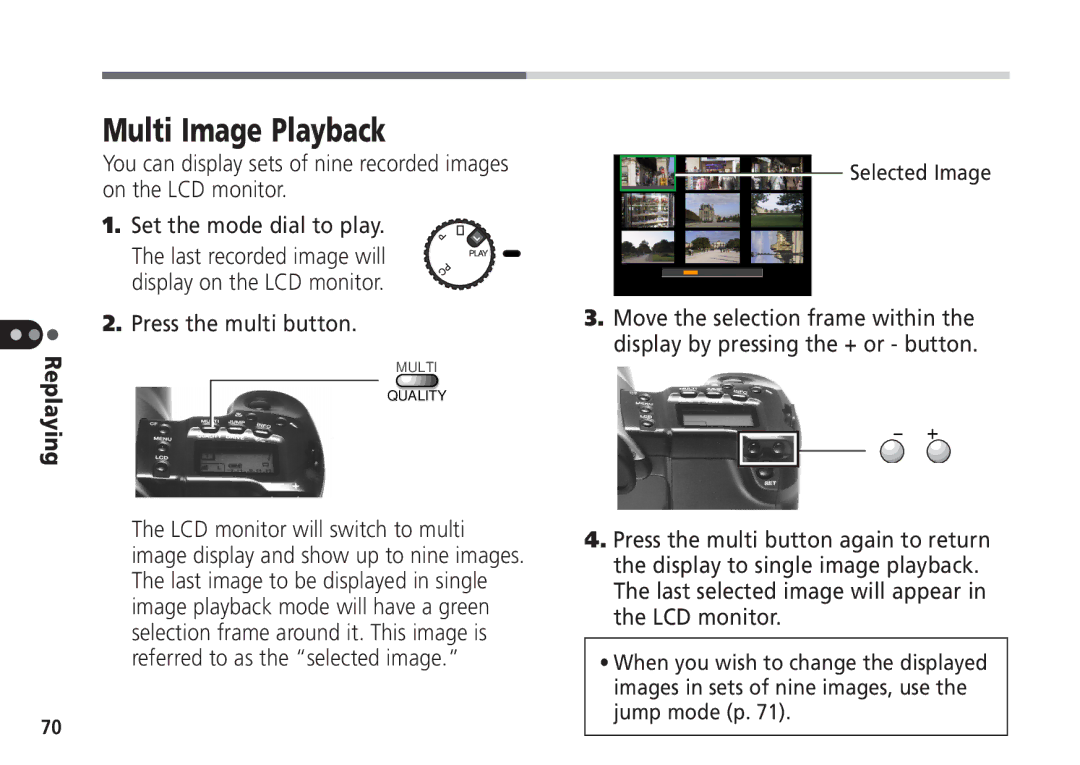 Canon Pro70 manual Multi Image Playback, Press the multi button 