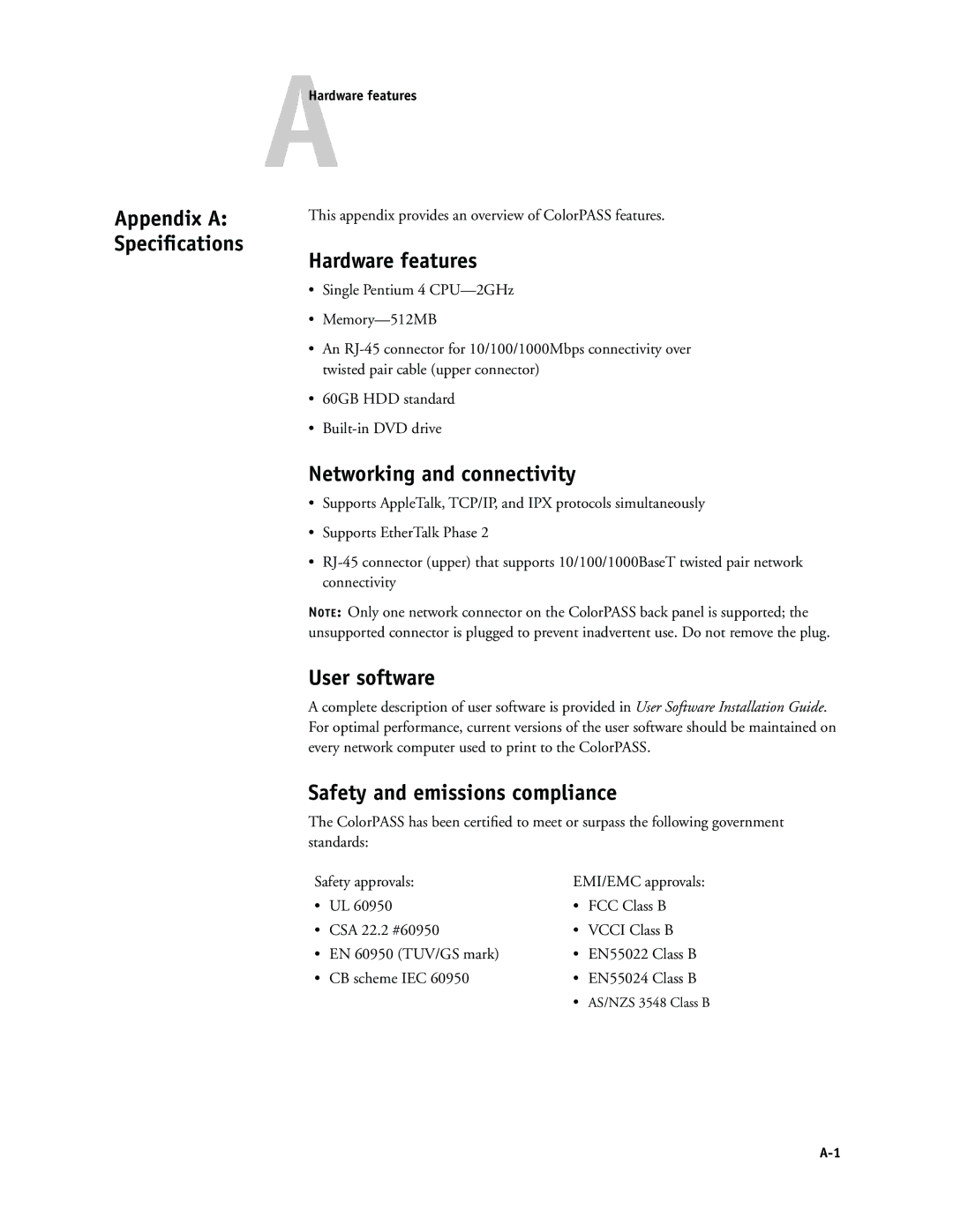 Canon PS-NX6000 manual Networking and connectivity, Safety and emissions compliance, AHardware features 