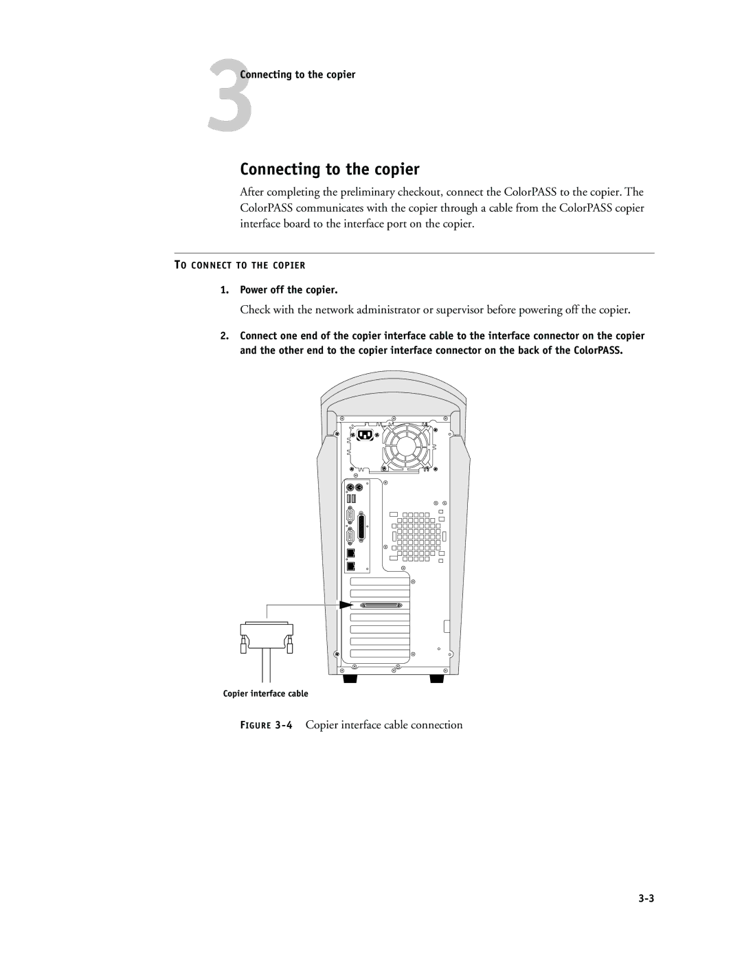 Canon PS-NX6000 manual 3Connecting to the copier, Power off the copier 