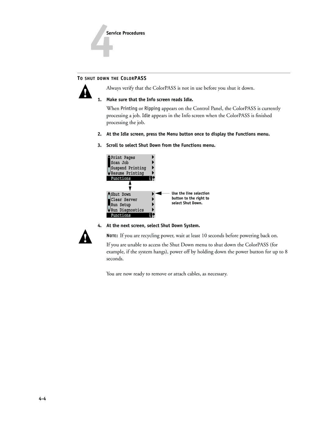 Canon PS-NX6000 manual 4Service Procedures, Make sure that the Info screen reads Idle 