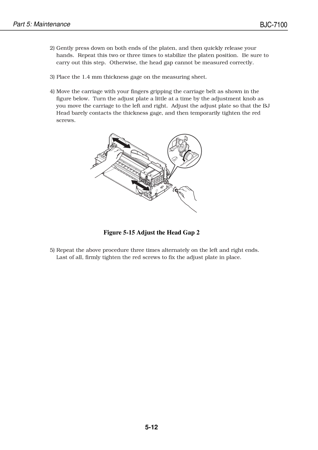 Canon QY8-1360-000 manual Adjust the Head Gap 