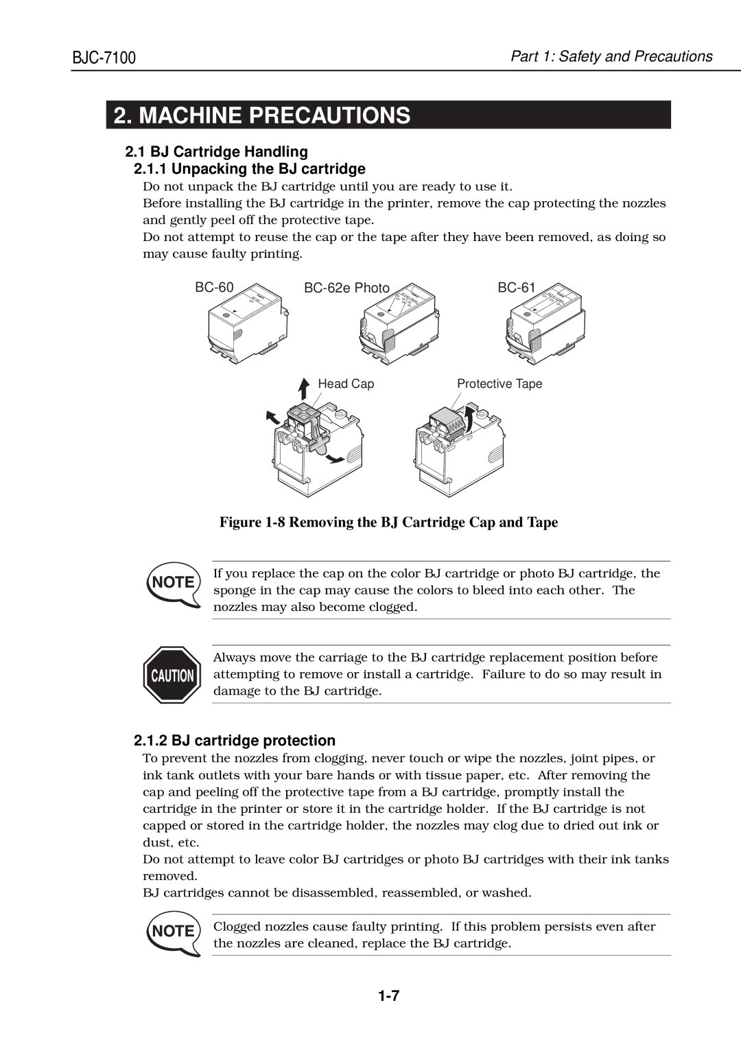 Canon QY8-1360-000 manual Machine Precautions, BJ Cartridge Handling Unpacking the BJ cartridge, BJ cartridge protection 