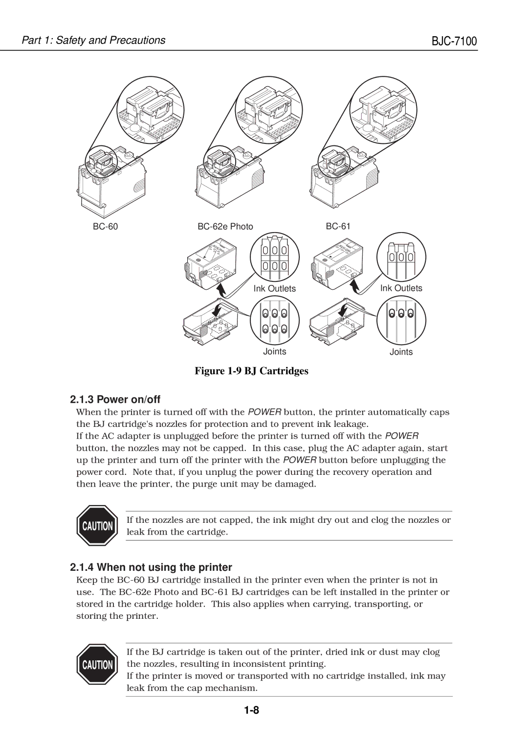 Canon QY8-1360-000 manual Power on/off, When not using the printer, BC-60 BC-62e Photo BC-61 Ink Outlets Joints 