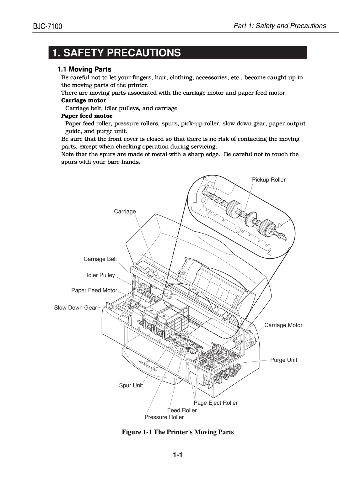 Canon QY8-1360-000 manual Safety Precautions, BJC-7100, 1 The Printers Moving Parts, Part 1 Safety and Precautions 